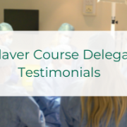 Cadaver Course Delegate Testimonials