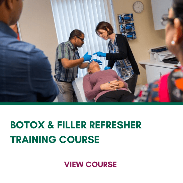 Botox and Filler Refresher Training Course