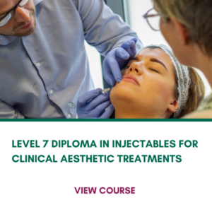 Level 7 Diploma In Injectables for Clinical Aesthetic Treatments - New Page